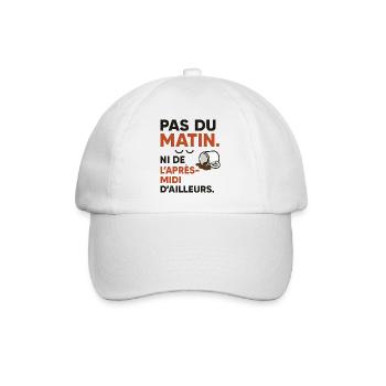 Pas du matin. Ni de l'après-midi d'ailleurs. - Casquette classique - blanc/blanc - Devant