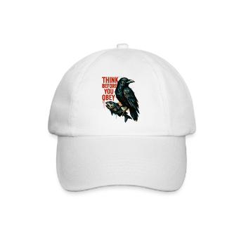 Think Before Obeying – Crow Art - Baseball Cap - white/white - Front