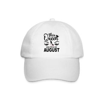 This Queen was born in August Birthday Queen - Baseball Cap - white/white - Front