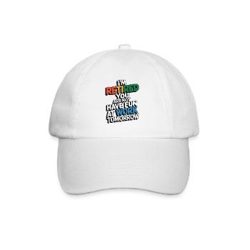 Retired 2025 - Ich bin RENTE, DU nicht - Baseballkappe - Weiß/Weiß - Vorne