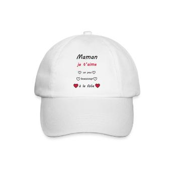 bonne fête maman je t'aime - Baseball Cap - white/white - Front