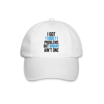 I got 99 problems but binary ain't one - Baseballkappe - Weiß/Weiß - Vorne