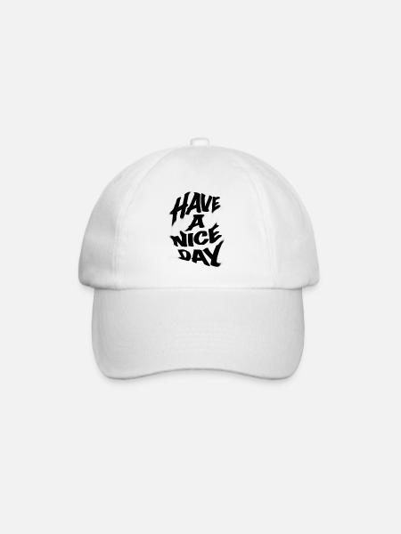 Have a nice day - Baseball Cap - white/white