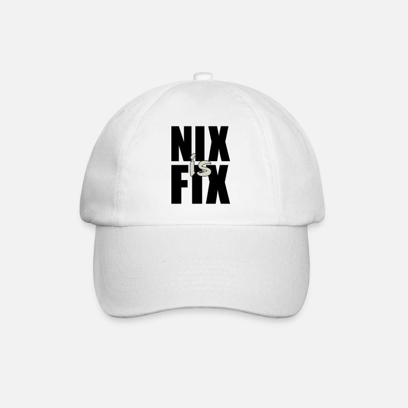 nix est fixe - rien n’est réparé, dialecte cool disant - Casquette classique - blanc/blanc