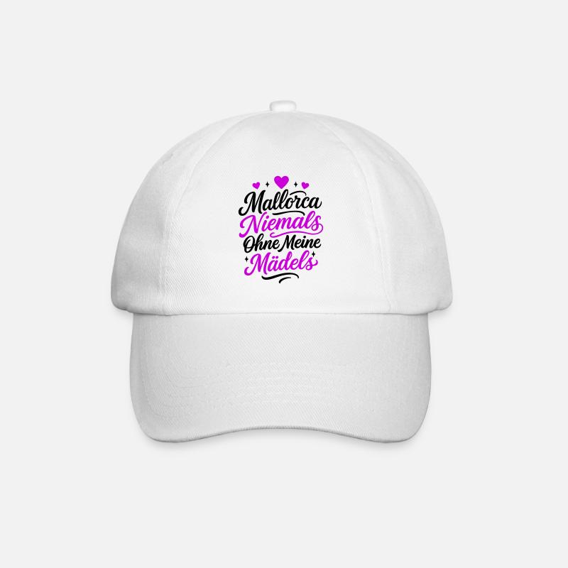 Mallorca Niemals Ohne Meine Mädels - Baseballkappe - Weiß/Weiß