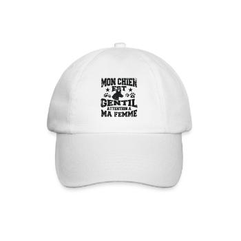 Mon chien est gentil attention à ma femme - Casquette classique - blanc/blanc - Devant
