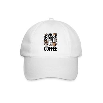 Blood Type Coffee Coffee Lover Saying - Baseball Cap - white/white - Front
