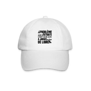 Le problème avec la retraite - Cadeau Retraitée - Casquette classique - blanc/blanc - Devant