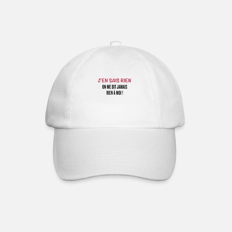 J'en sais rien, on ne me dit jamais rien à moi ! - Casquette classique - blanc/blanc