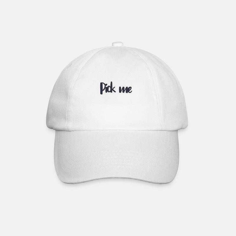 Funny text pick me - Baseball Cap - white/white