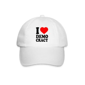 i love democracy - Baseball Cap - white/white - Front
