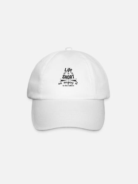 Life is short so enjoy it to the fullest - Baseball Cap - white/white