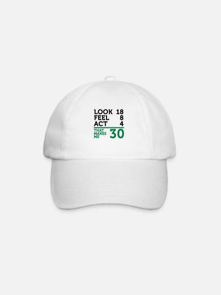 I am 30 years old, but .... - Baseball Cap - white/white