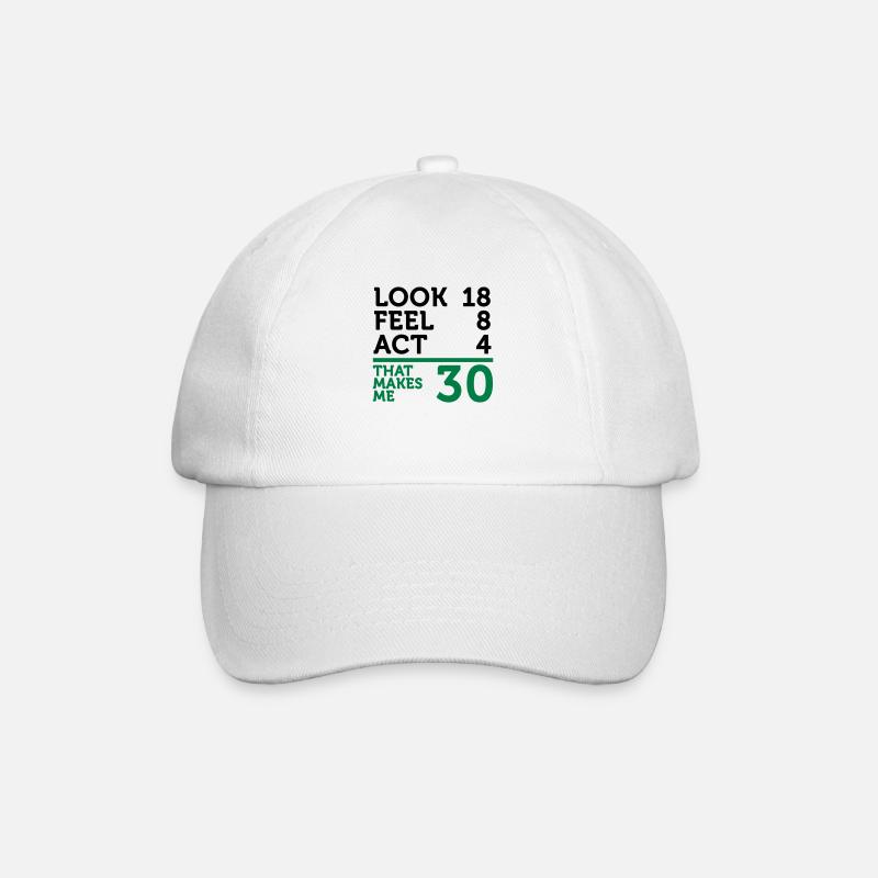 I am 30 years old, but .... - Baseball Cap - white/white