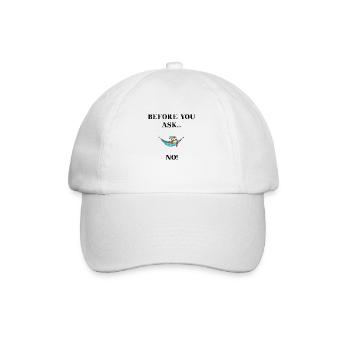 Paresseux Avant de demander.. Non! Idée cadeau amusante - Casquette classique - blanc/blanc - Devant