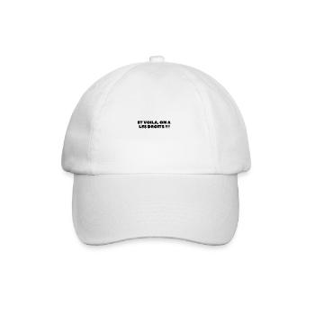 Et voilà, on a les droits !!! - Casquette classique - blanc/blanc - Devant
