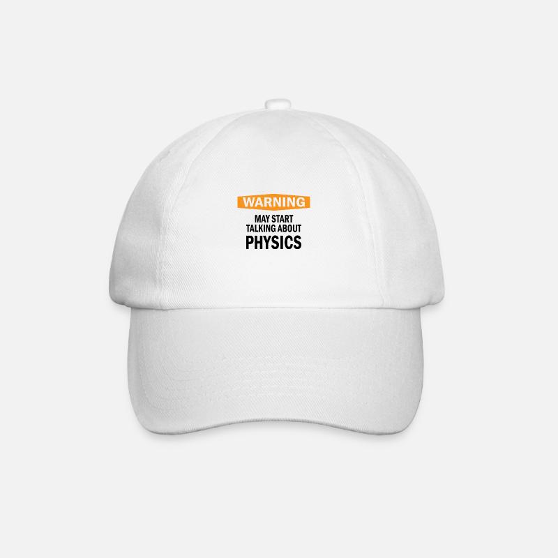 Warning Physics Physicist Science Gift - Baseball Cap - white/white