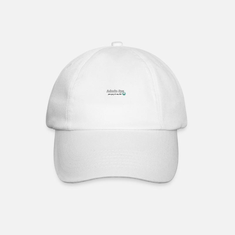 Admin Sys, parce que je le vaux bien ! - Casquette classique - blanc/blanc
