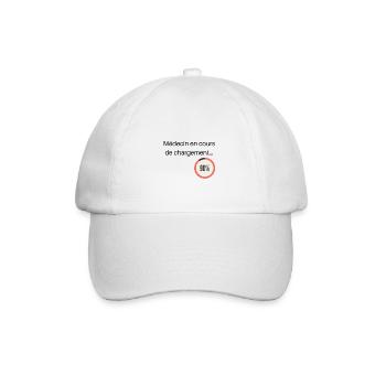 Médecin en cours de chargement citation humour - Casquette classique - blanc/blanc - Devant