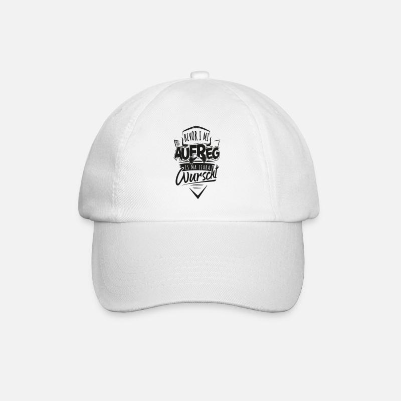 bevor i mi aufreg is ma liaba wurscht spruch - Baseballkappe - Weiß/Weiß