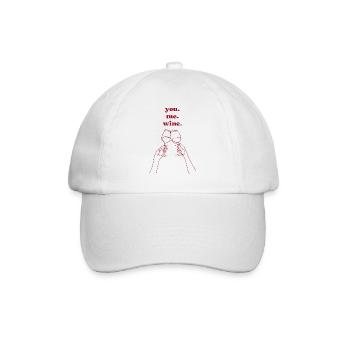 you. me. wine. - Baseball Cap - white/white - Front