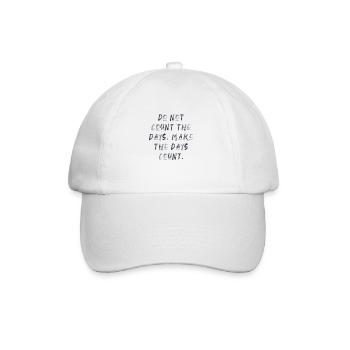 citations devis compter les jours motivation inspiration - Casquette classique - blanc/blanc - Devant