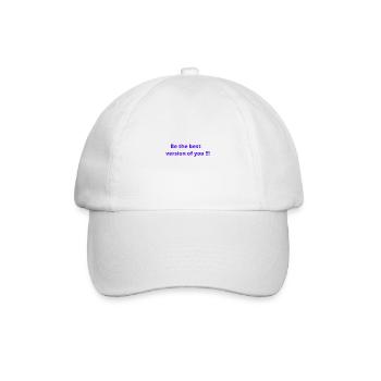 Be the best version of you - Baseball Cap - white/white - Front