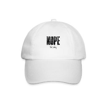 Nope Not today - Baseball Cap - white/white - Front
