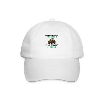 Born to drive tractor forced to go to school - Baseball Cap - white/white - Front