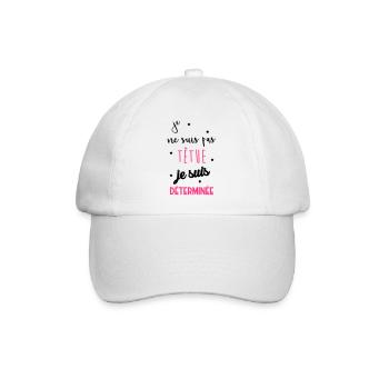 Je ne suis pas têtue... Drôle Déterminée Caractère - Casquette classique - blanc/blanc - Devant