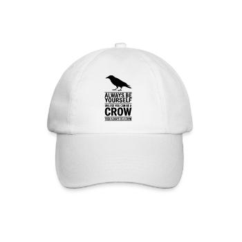 Crows Sayings Crow Funny Crow Gift - Baseball Cap - white/white - Front
