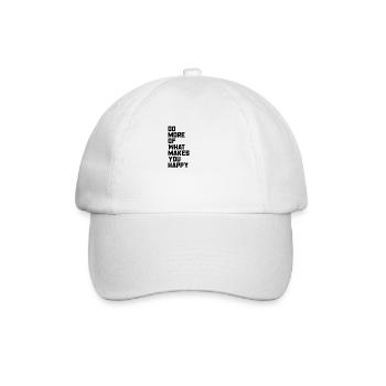 DO MORE OF WHAT MAKES YOU HAPPY. - Baseball Cap - white/white - Front