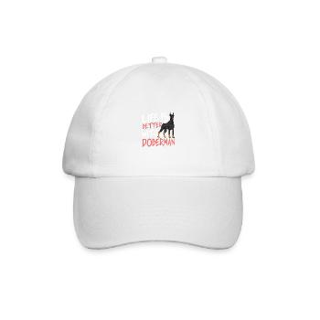 Better with Doberman dog parent. Gift - Baseball Cap - white/white - Front