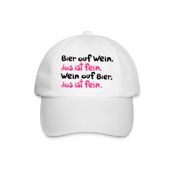 Bier auf Wein, das ist fein. Wein auf Bier - Baseballkappe - Weiß/Weiß - Vorne