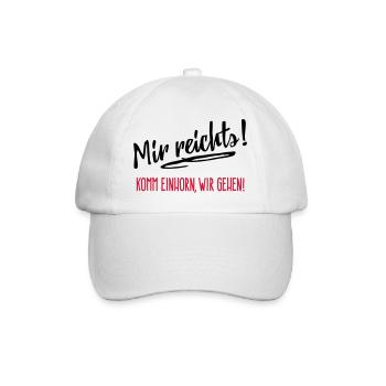 Mir reichts - komm Einhorn, wir gehen - 2C - Baseballkappe - Weiß/Weiß - Vorne