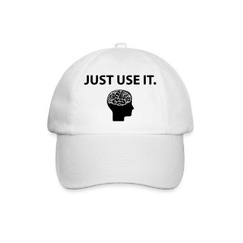 Just Use It Brain Brain Funny Saying - Baseball Cap - white/white - Front