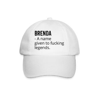Brenda a Name Given to Fucking Legends - Baseball Cap - white/white - Front