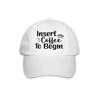 Insert Coffee To Begin - Baseballkappe - Weiß/Weiß - Vorne