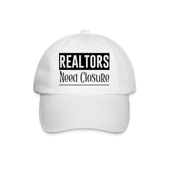 Realtors Need Closure 3 - Baseball Cap - white/white - Front