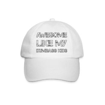 AWESOME LIKE MY DUMBASS KIDS Gift Dad Funny - Baseball Cap - white/white - Front