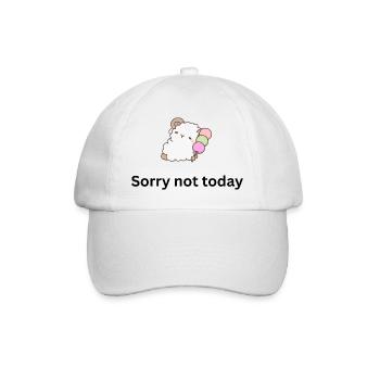 Sorry not today - Baseball Cap - white/white - Front