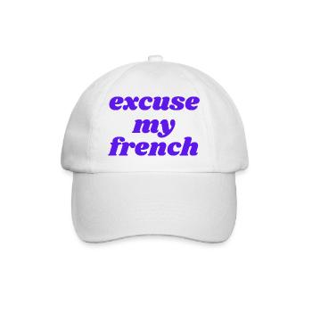 excuse my french - Baseballkappe - Weiß/Weiß - Vorne