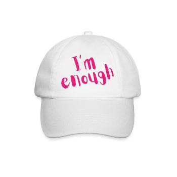 I’m Enough – Bold Pink Message - Baseball Cap - white/white - Front