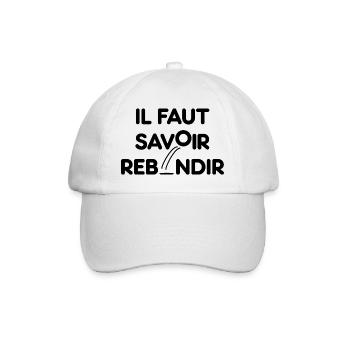 IL FAUT SAVOIR REBONDIR ! - Motivation et résilien - Casquette classique - blanc/blanc - Devant