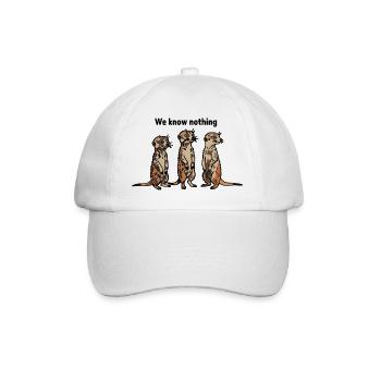 Lustiges Erdmännchen-Trio – Wir wissen nichts - Baseballkappe - Weiß/Weiß - Vorne