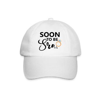 Soon To Be Sra. Engagement Bridal Shower Wedding - Baseball Cap - white/white - Front