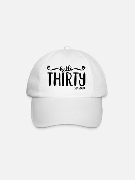 Hallo dreißig Est. 1993 Niedliches Geschenk zum 30. Geburtstag - Baseballkappe - Weiß/Weiß