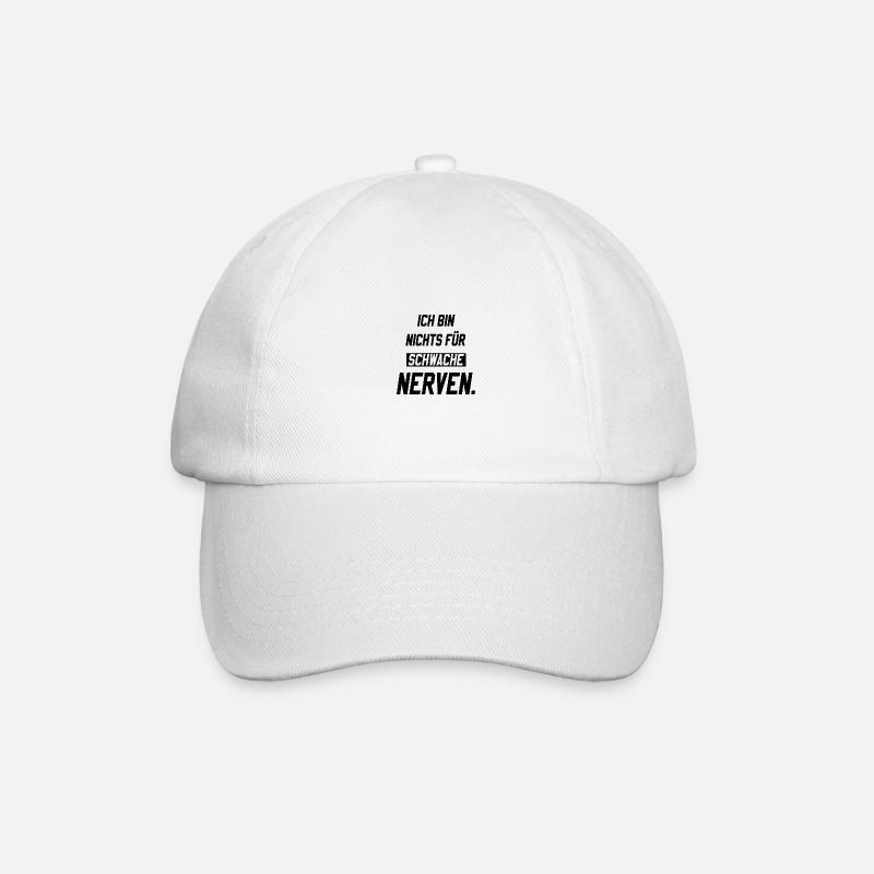 Ich bin nichts für schwache Nerven - Baseballkappe - Weiß/Weiß