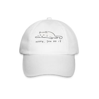 Cat sayings cat kitten Nope. You do it - Baseball Cap - white/white - Front