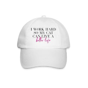 I work hard for my cat funny saying - Baseball Cap - white/white - Front